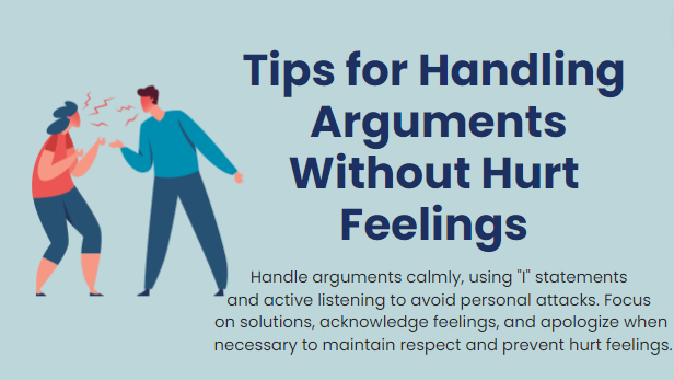 Tips for handling arguments without hurt feelings