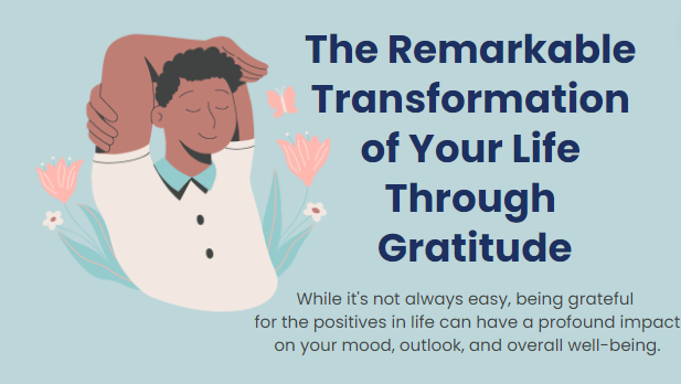 The remarkable transformation of your life through gratitude