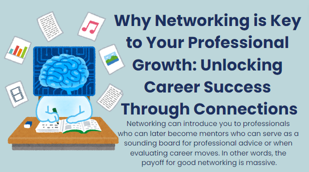 Why networking is key to your professional growth: unlocking career success through connections