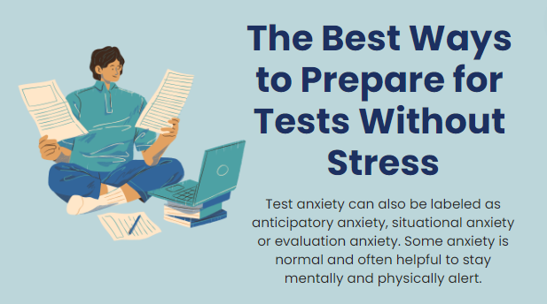 The best ways to prepare for tests without stress