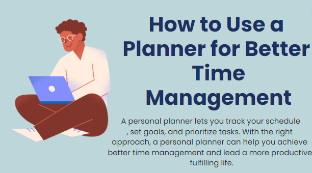 How to use a planner for better time management