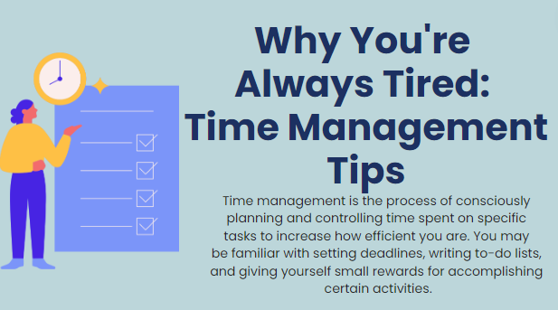 why you're always tired: time management tips