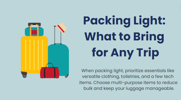 Packing light: what to bring for any trip